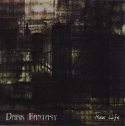 Dark Fantasy : New Life